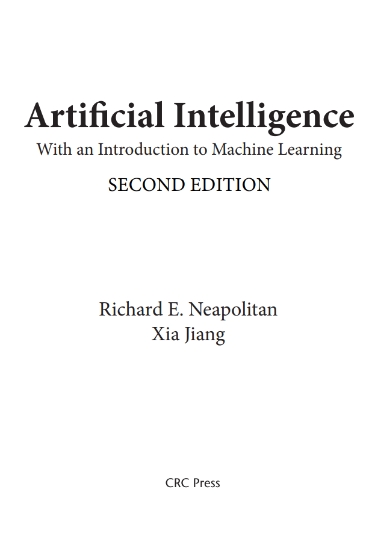 Artificial Intelligence_ With an Introduction to Machine Learning 2nd Edition