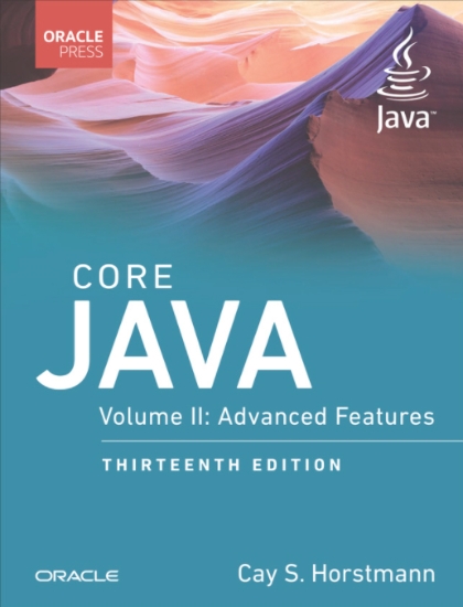Core Java  Volume II_ Advanced Features 13th Edition