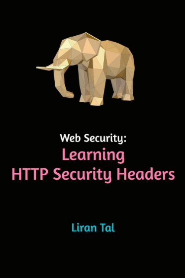 Web Security_ Learning HTTP Security Headers
