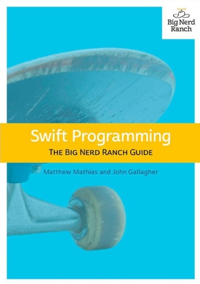 Swift Programming_ The Big Nerd Ranch Guide